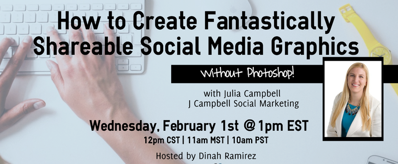 Webinar Recap: How to Create Fantastically Shareable Social Media Graphics (Without Photoshop!)