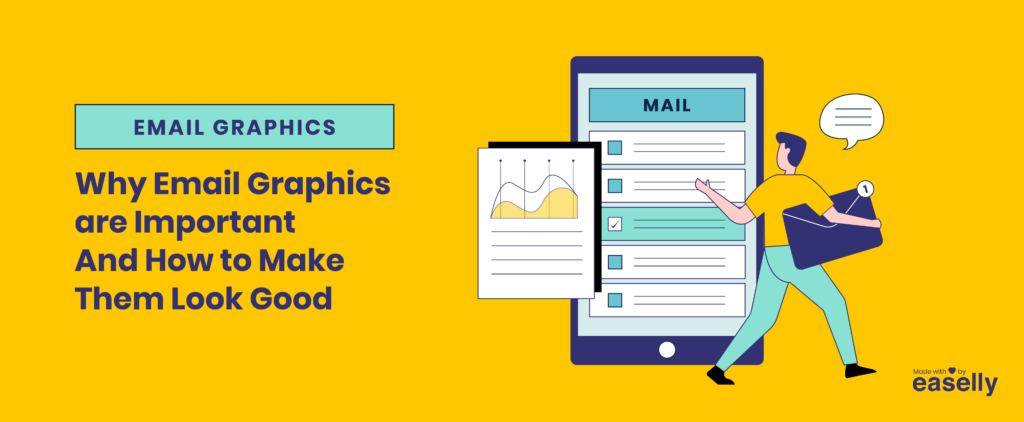 Creating Effective Email Graphics: Design Tips & Tricks