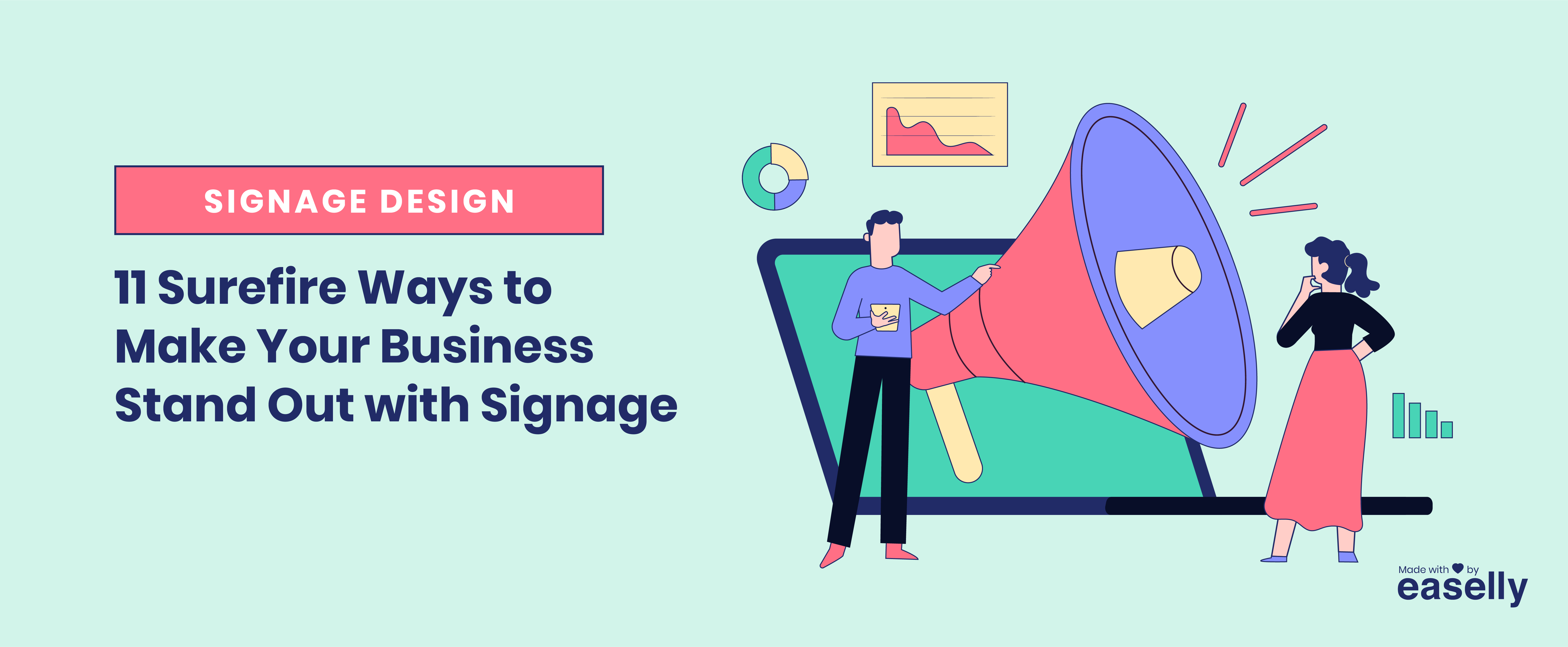 11 Surefire Ways to Make Your Business Stand Out with Signage